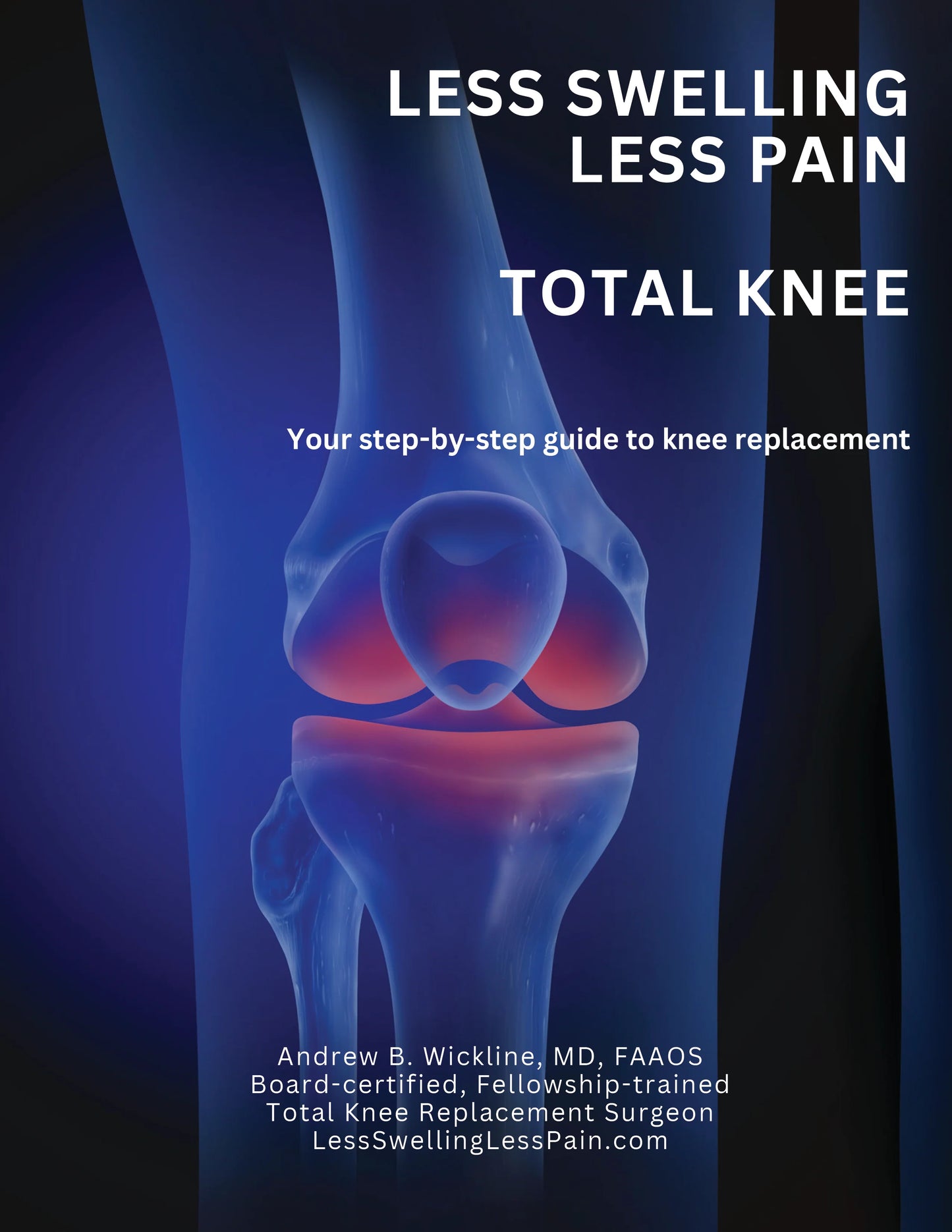 Total Knee - Less Swelling Less Pain